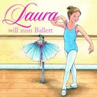 Laura 01: will zum Ballett Hoßfeld Dagmar