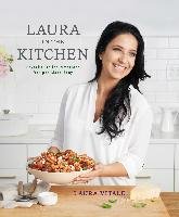 Laura in the Kitchen: Favorite Italian-American Recipes Made Easy Vitale Laura