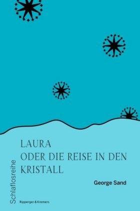 Laura oder die Reise in den Kristall Ripperger & Kremers Verlag