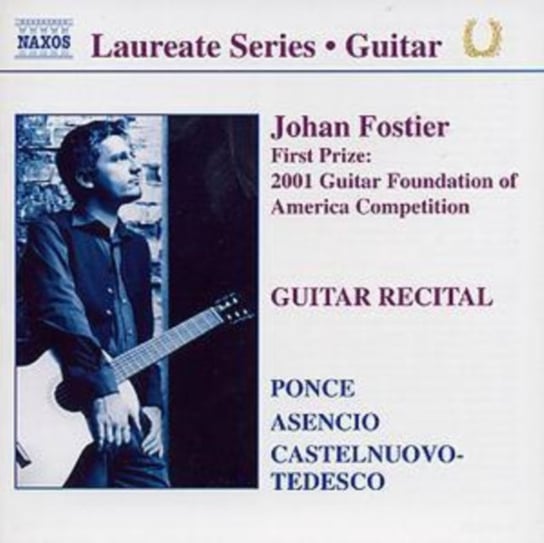 Laureate Series: Johan Fostier - Guitar Recital Fostier Johan