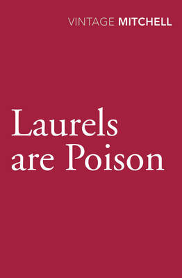 Laurels Are Poison Mitchell Gladys
