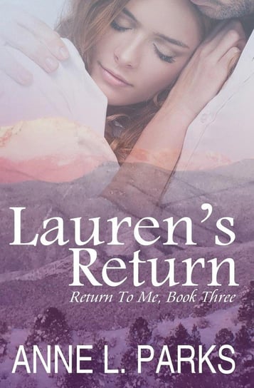 Lauren's Return Parks Anne L.