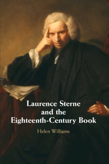 Laurence Sterne and the Eighteenth-Century Book Opracowanie zbiorowe