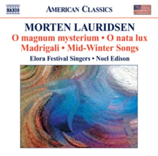 Lauridsen: Choral Works Various Artists