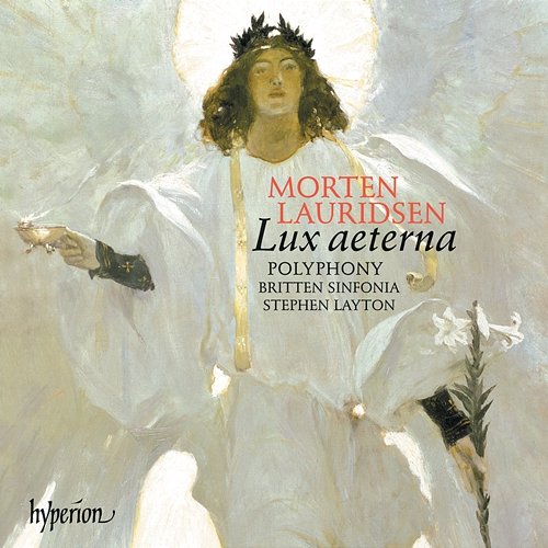 Lauridsen: O magnum mysterium, Lux aeterna, Ubi caritas & Other Choral Works Polyphony, Britten Sinfonia, Stephen Layton