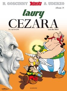 Laury Cezara. Asteriks. Tom 18 Goscinny Rene, Uderzo Albert