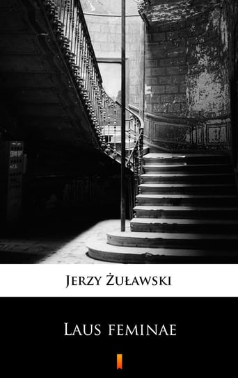 Laus feminae - ebook mobi Żuławski Jerzy