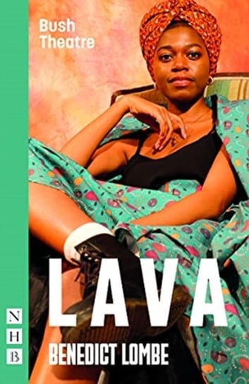 Lava (NHB Modern Plays) Benedict Lombe