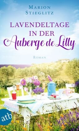 Lavendeltage in der Auberge de Lilly Aufbau Taschenbuch Verlag
