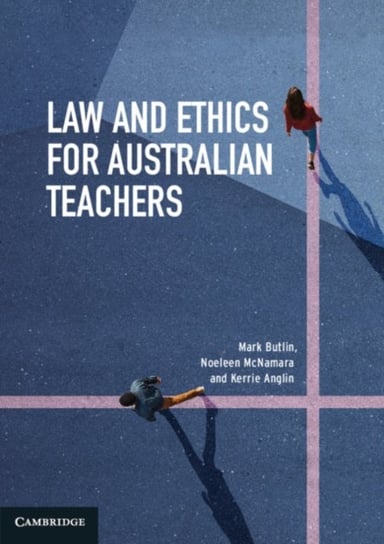 Law and Ethics for Australian Teachers Opracowanie zbiorowe