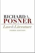 Law and Literature: Third Edition Posner Richard A.