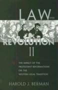 Law and Revolution, II Berman Harold J.