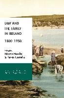 Law and the Family in Ireland, 1800-1950 Costello Kevin, Howlin Niamh