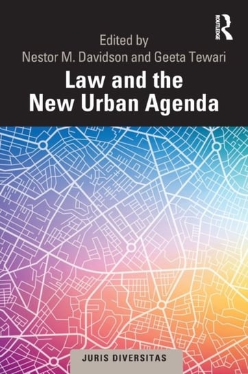 Law and the New Urban Agenda Taylor & Francis Ltd.