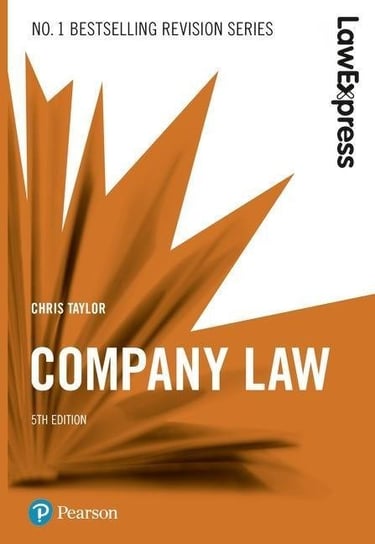 Law Express: Company Law, 5th edition Taylor Chris