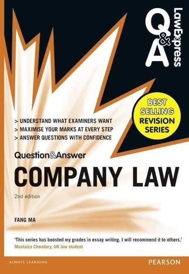Law Express Question and Answer: Company Law (Q&A revision guide) Dr Fang Ma