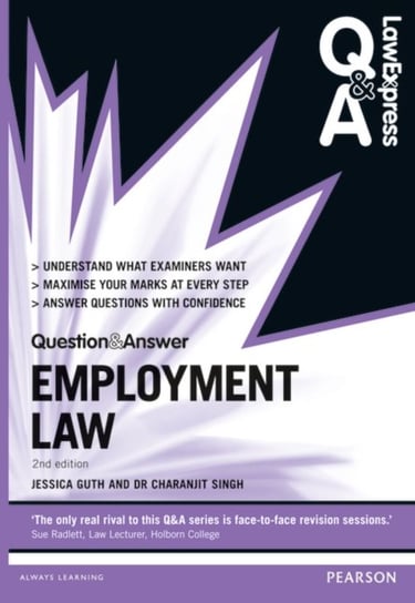 Law Express Question and Answer: Employment Law Guth Jessica, Charanjit Singh