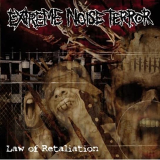 Law of Retaliation Extreme Noise Terror