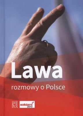 Lawa rozmowy w Polsce Opracowanie zbiorowe