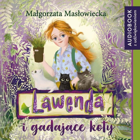 Lawenda i gadające koty Małgorzata Masłowiecka