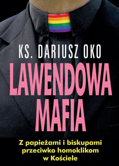 Lawendowa mafia Oko Dariusz