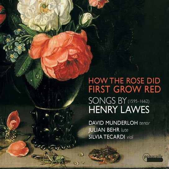 Lawes: How The Rose Did First Grow Red Munderloh David, Behr Julian, Tecardi Silvia