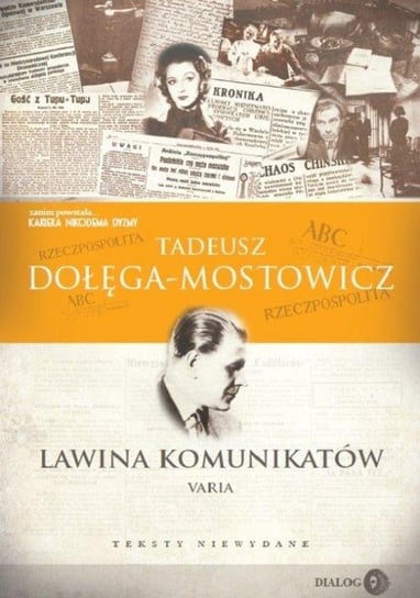 Lawina komunikatów. Varia Dołęga-Mostowicz Tadeusz