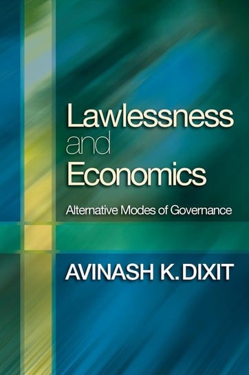 Lawlessness and Economics Dixit Avinash K.