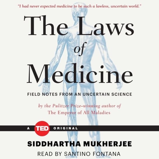 Laws of Medicine Mukherjee Siddhartha