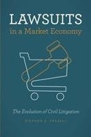 Lawsuits in a Market Economy Yeazell Stephen C.