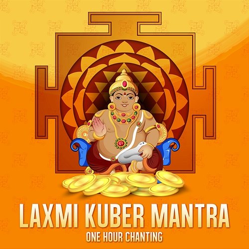 Laxmi Kuber Mantra Abhilasha Chellam