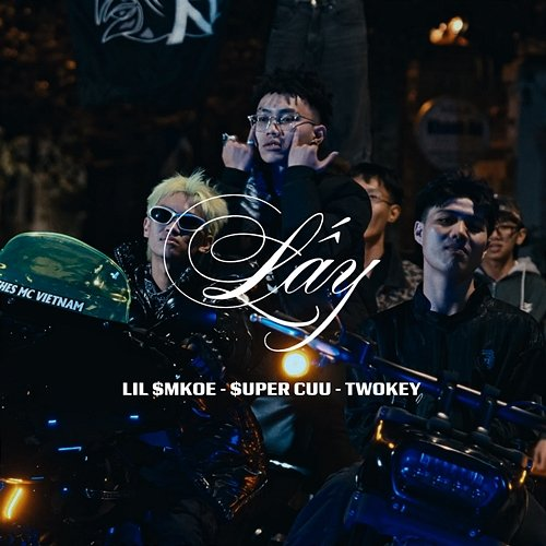 LẤY Lil $mkoe, $uper Cuu, TwoKey