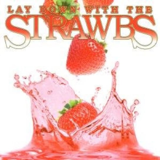 Lay Down With The Strawbs Strawbs