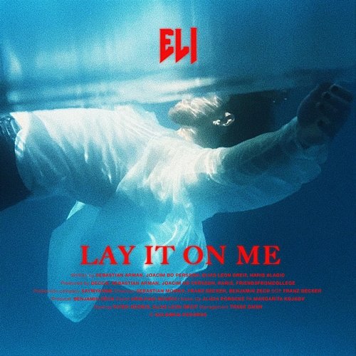Lay it on me Eli