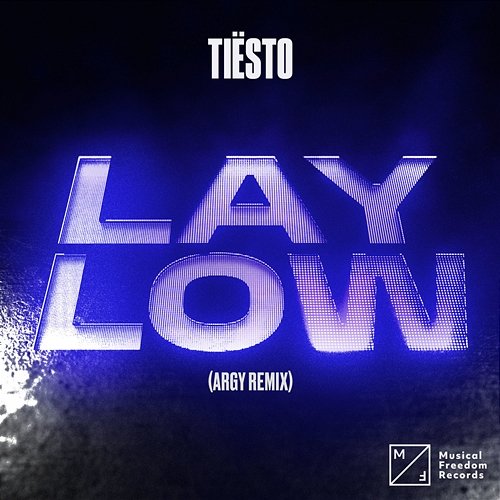 Lay Low Tiësto
