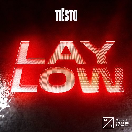 Lay Low Tiësto