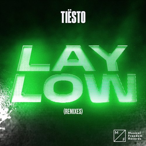 Lay Low Tiësto