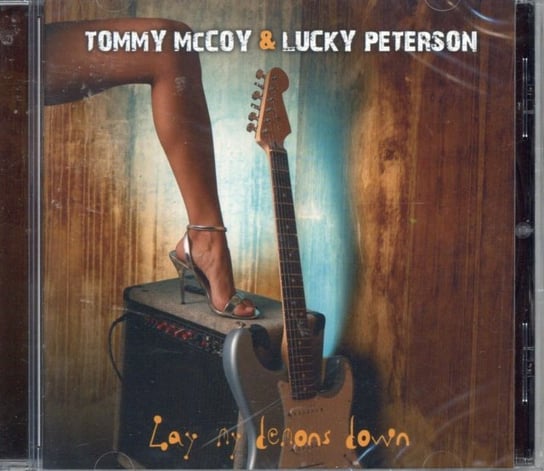 Lay Me Demons Down McCoy Tommy, Peterson Lucky