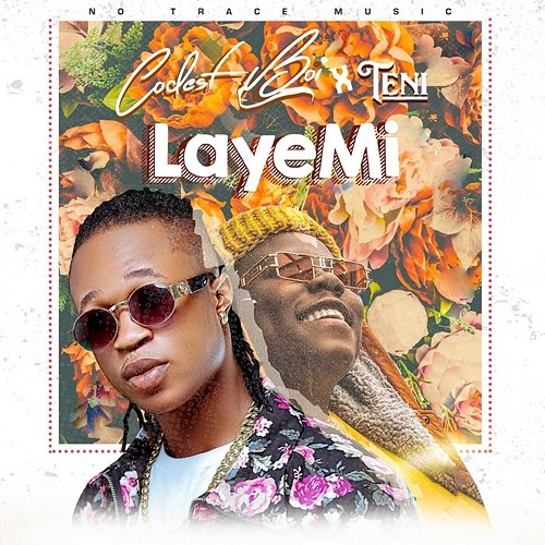 Laye Mi Codest Boi feat. Teni