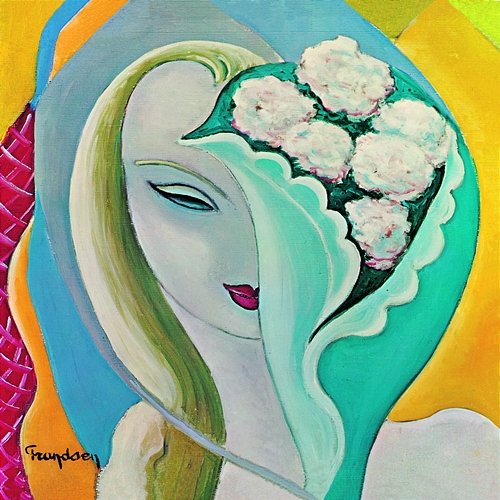 Layla And Other Assorted Love Songs Derek & The Dominos