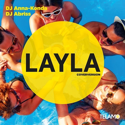 Layla DJ Anna-Konda, DJ Abriss