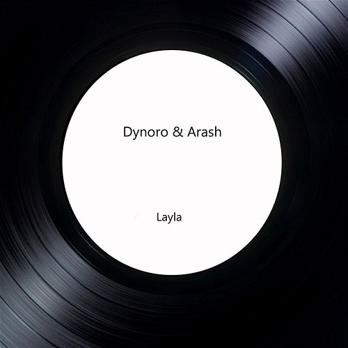 Layla Arash, Dynoro