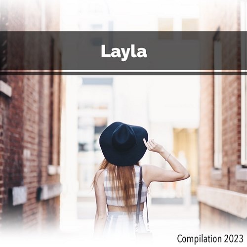 Layla Compilation 2023 John Toso, Mauro Rawn, Nico T