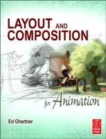 Layout and Composition for Animation Ghertner Ed