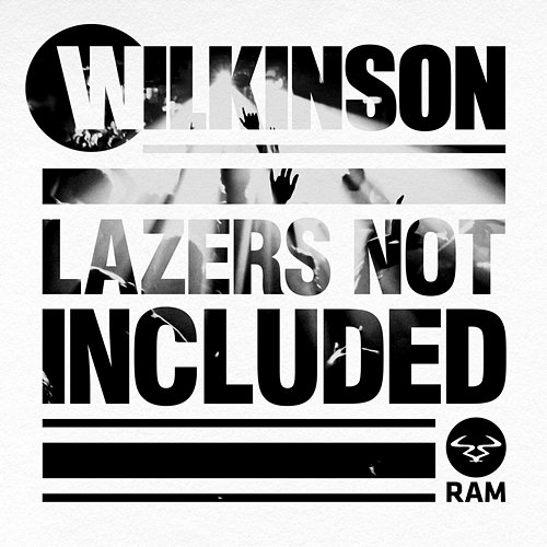 Lazers Not Included Wilkinson