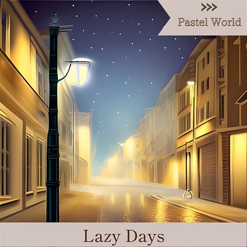 Lazy Days Pastel World