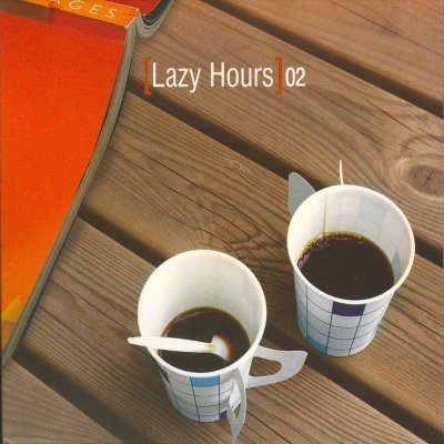 Lazy Hours. Volume 2 Various Artists
