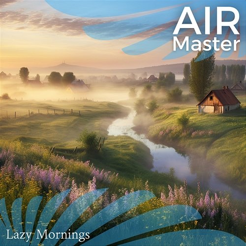 Lazy Mornings Air Master