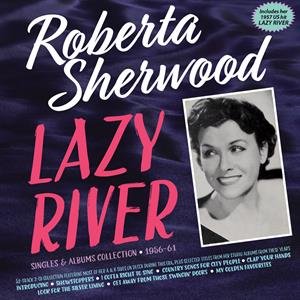 Lazy River Sherwood Roberta