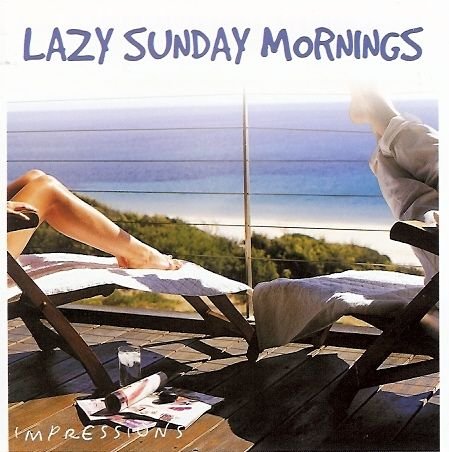 Lazy Sunday Mornings Various Artists
